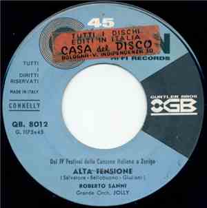 Roberto Sanni / Caterina Villalba E Roberto Sanni - Alta Tensione / È Bello ...