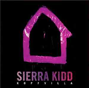 Sierra Kidd - Kopfvilla Ep