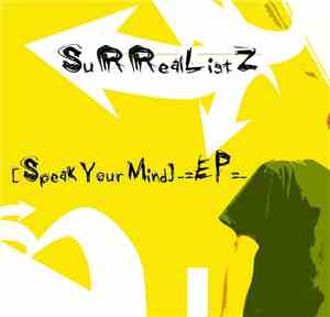 SurRealListZ - Speak Your Mind EP