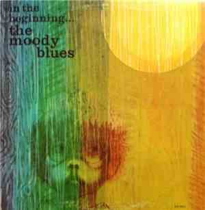 The Moody Blues - In The Beginning...