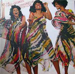 The Three Degrees - Standing Up For Love
