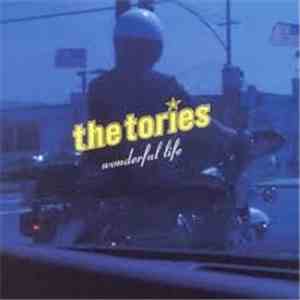 The Tories  - Wonderful Life