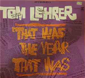 Tom Lehrer - That Was The Year That Was