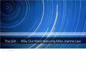 Way Out West Featuring Miss Joanna Law - The Gift