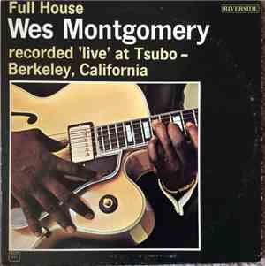 Wes Montgomery - Full House