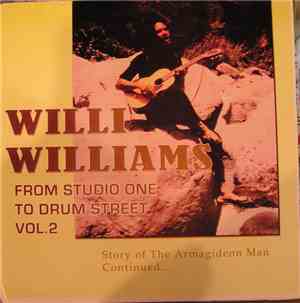 Willi Williams - From Studio One To Drum Street Vol. 2