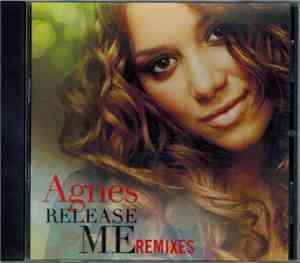 Agnes  - Release Me (Remixes)