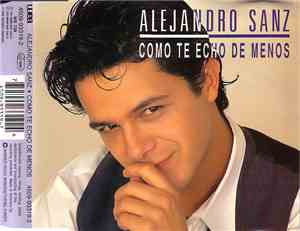 Alejandro Sanz - Cómo Te Echo De Menos