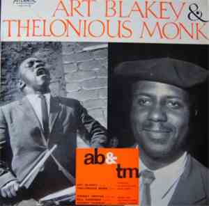 Art Blakey's Jazz Messengers With Thelonious Monk - Art Blakey's Jazz Messe ...