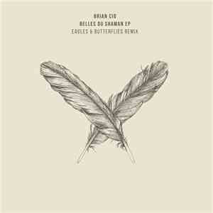 Brian Cid - Belles Du Shaman EP