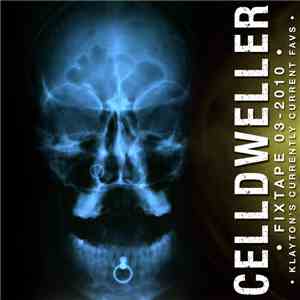 Celldweller - Celldweller Fixtape