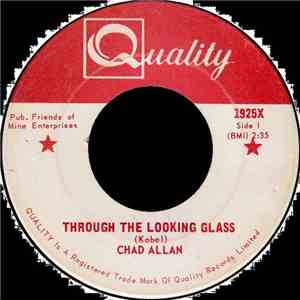 Chad Allan - Through The Looking Glass / Ramona's Hourglass