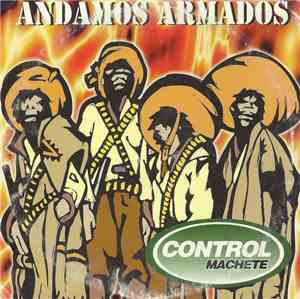 Control Machete - Andamos Armados