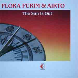 Flora Purim & Airto - The Sun Is Out