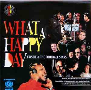 Frisbie & The Football Stars - What A Happy Day