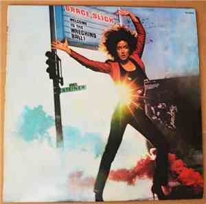 Grace Slick - Welcome To The Wrecking Ball!