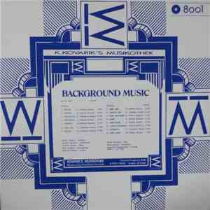 Hansi Dujmic, Robert Kastler, Mischa Krausz - Background Music