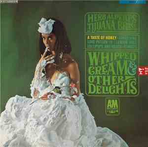 Herb Alpert's Tijuana Brass - Whipped Cream & Other Delights