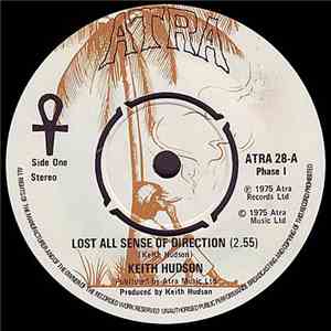 Keith Hudson - Lost All Sense Of Direction