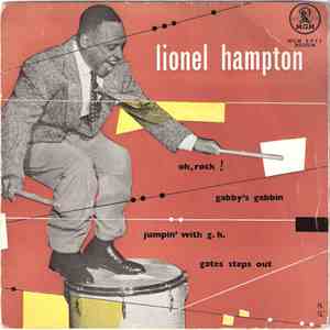 Lionel Hampton - Oh, Rock ! / Gabby's Gabbin' / Jumpin' with G.H. / Gates S ...