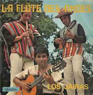 Los Jairas - La Flûte Des Andes