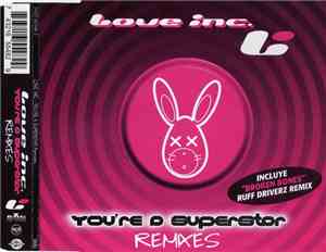 Love Inc - You're A Superstar (Remixes)