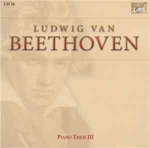 Ludwig Van Beethoven - Piano Trios III