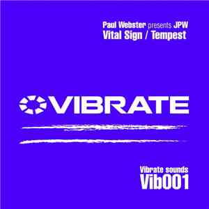 Paul Webster  Presents JPW - Vital Sign / Tempest