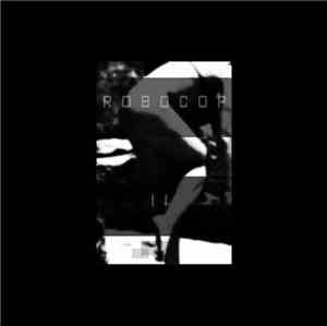 Robocop  - Robocop II