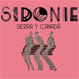 Sidonie - Sierra Y Canadá