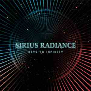 Sirius Radiance - Keys To Infinity