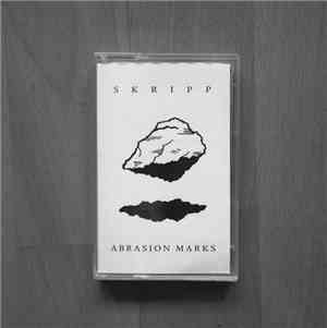 Skripp - Abrasion Marks