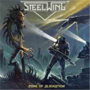 Steelwing - Zone Of Alienation