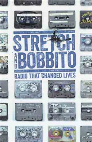 Stretch And Bobbito - Radio That Changed Lives - 3/24/94