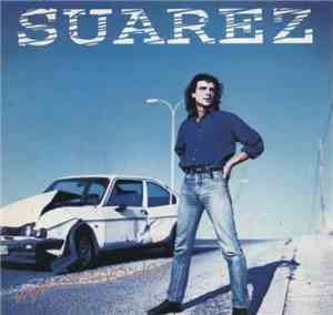 Suarez  - Vaya Día Llevo Hoy