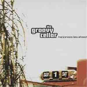 The Groovy Cellar - Happiness Lies Ahead