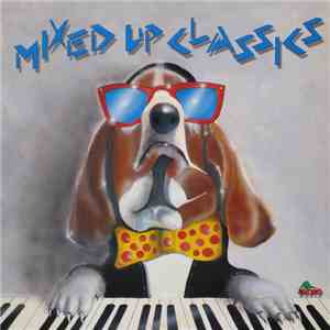 The Royal Philharmonic Orchestra - Mixed Up Classics