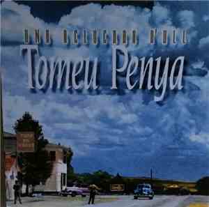 Tomeu Penya - Una Aclucada D' Ull