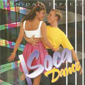 Trinidad Express - Soca Dance