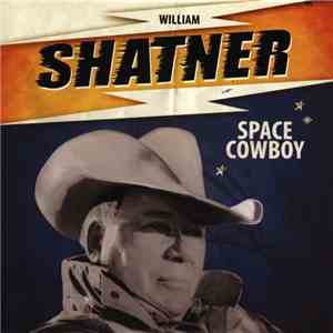 William Shatner - Space Cowboy