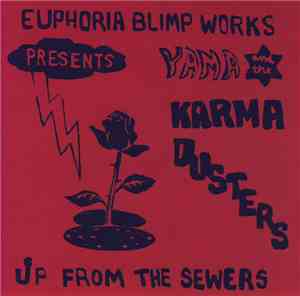 Yama And The Karma Dusters - Up From The Sewers