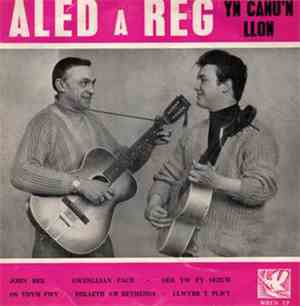 Aled A Reg  - Yn Canu'n Llon