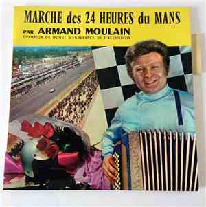 Armand MOULAIN - Marche des 24 heures du Mans