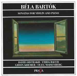 Béla Bartók - David Oistrakh / Frida Bauer | Gidon Kremer / Oleg Maisenberg ...