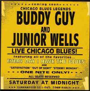 Buddy Guy & Junior Wells - Every Day I Have The Blues (Live)