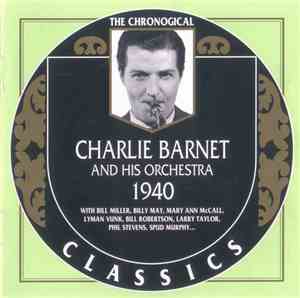 Charlie Barnet And His Orchestra - 1940