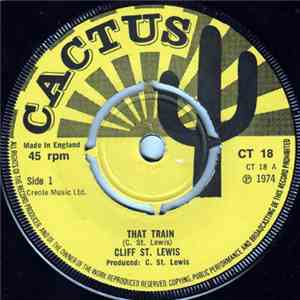 Cliff St. Lewis / Ista Willow - That Train / Commandment Rock
