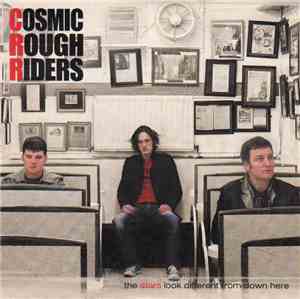 Cosmic Rough Riders - The Stars Look Different From Down Here