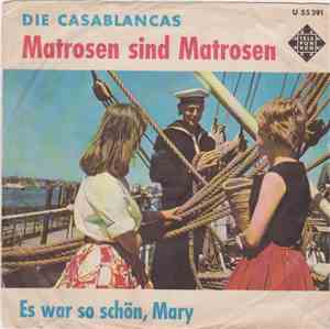 Die Casablancas - Es War So Schön, Mary
