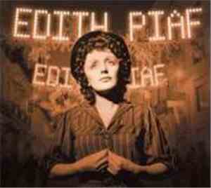 Edith Piaf - Une Voix Inoubliable